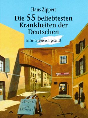 cover image of Die 55 beliebtesten Krankheiten der Deutschen